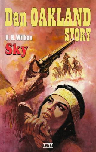 U.H. Wilken: Dan Oakland Story 36: Sky