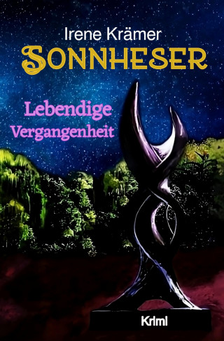 Irene Krämer: Sonnheser Lebendige Vergangenheit