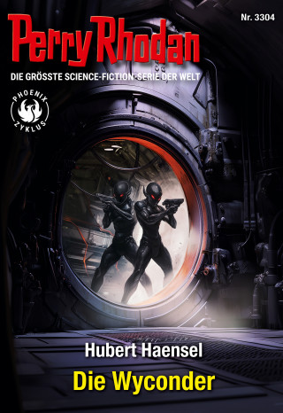 Hubert Haensel: Perry Rhodan 3304: Die Wyconder