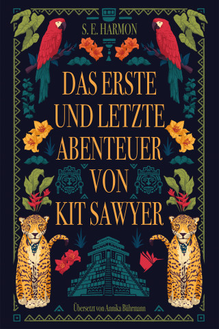 S.E. Harmon: Das erste und letzte Abenteuer von Kit Sawyer