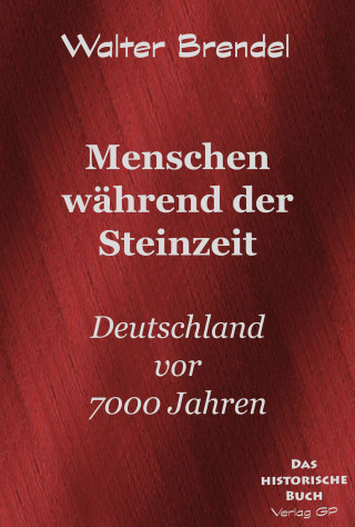 Walter Brendel: Menschen während der Steinzeit