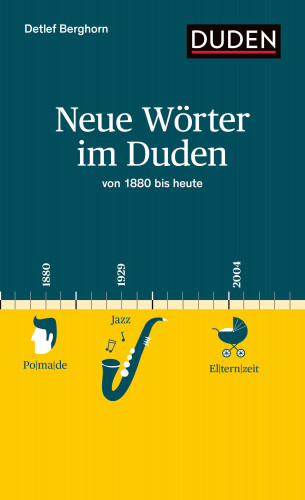 Detlef Berghorn: Neue Wörter im Duden
