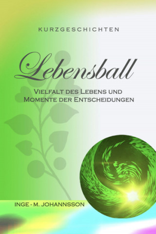 Inge-Marita Johannsson: Lebensball