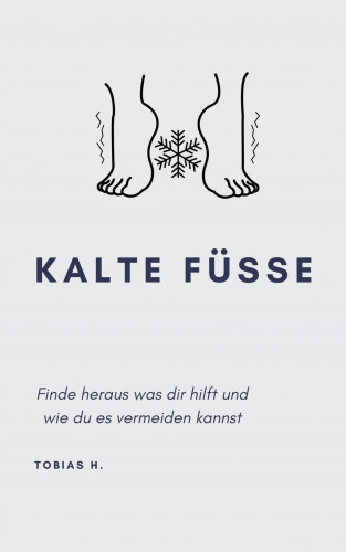Tobias Hopfmüller: Kalte Füße