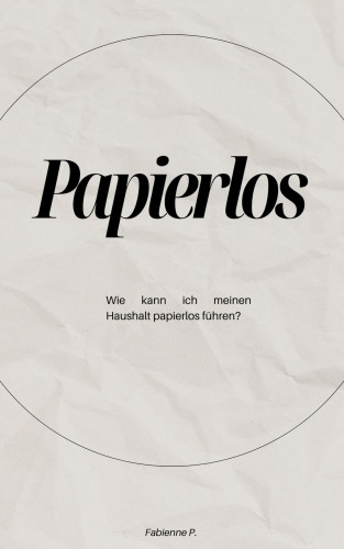 Fabienne P.: Papierlos