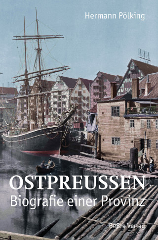 Hermann Pölking: Ostpreußen
