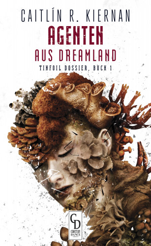 Caitlín R. Kiernan: Agenten aus Dreamland