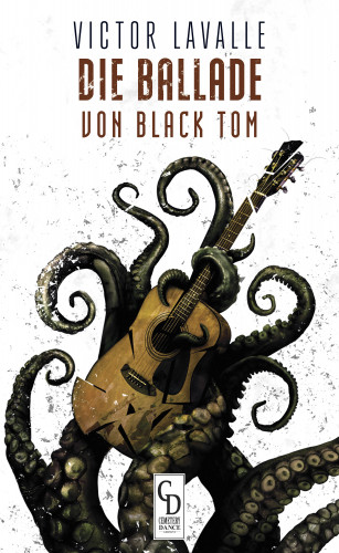 Victor LaValle: Die Ballade von Black Tom