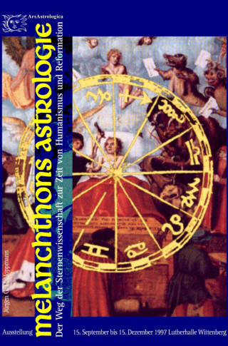 Jürgen G. H. Hoppmann: Melanchthons Astrologie