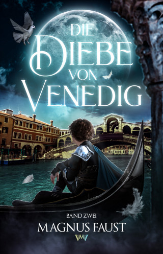 Magnus Faust: Die Diebe von Venedig 2