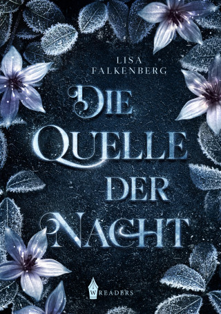 Lisa Falkenberg: Die Quelle der Nacht