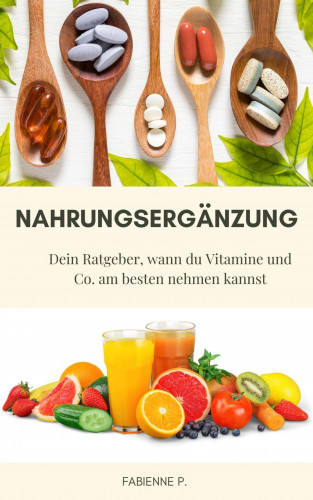 Fabienne P.: Nahrungsergänzung