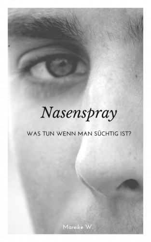 Mareike W.: Nasenspray