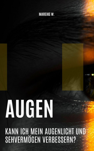 Mareike W.: Augen