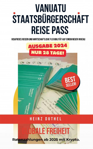 Heinz Duthel: Globale Freiheit. Krypto Ratenzahlung ab 2025