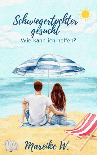 Mareike W.: Schwiegertochter gesucht