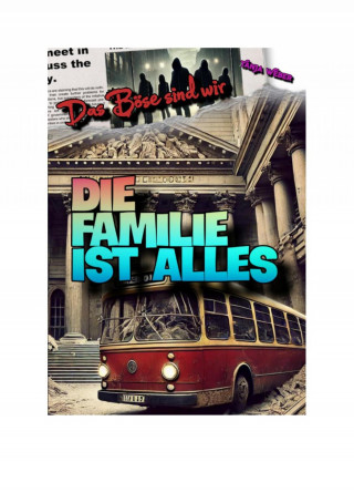 Tanja Weber: Das Böse sind wir: Die Familie ist Alles
