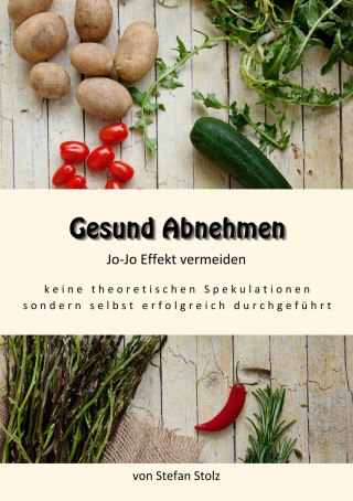 Stefan Stolz: Gesund Abnehmen