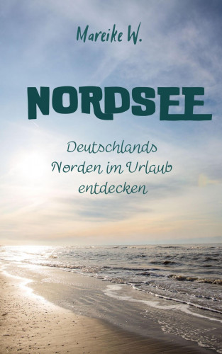 Mareike W.: Nordsee