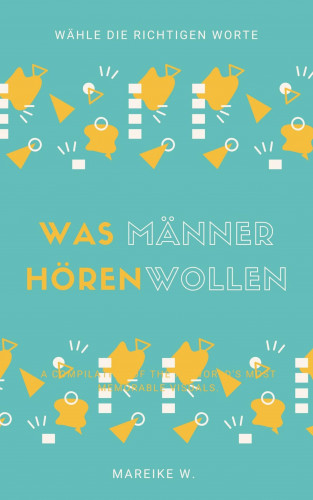 Mareike W.: Was Männer hören wollen