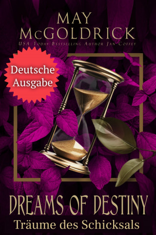 May McGoldrick, Jan Coffey: TRÄUME DES SCHICKSALS
