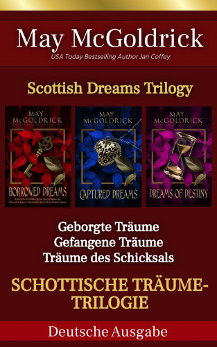 May McGoldrick, Jan Coffey: Schottische Träume-Trilogie
