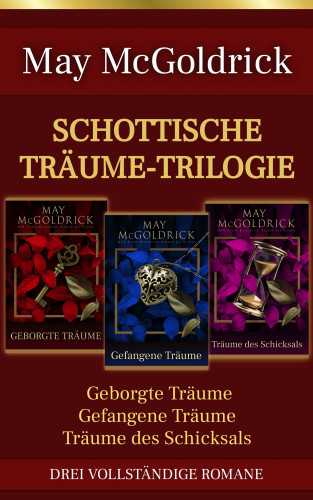 May McGoldrick, Jan Coffey: Schottische Träume-Trilogie