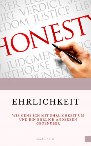 Mareike W.: Ehrlichkeit