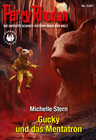 Michelle Stern: Perry Rhodan 3307: Gucky und das Mentatron