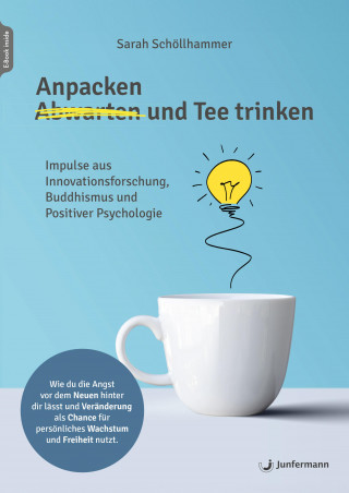 Sarah Schöllhammer: Anpacken und Tee trinken