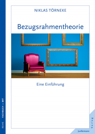 Niklas Törneke: Bezugsrahmentheorie