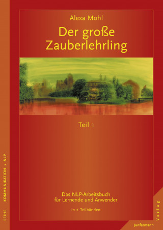 Alexa Mohl: Der große Zauberlehrling