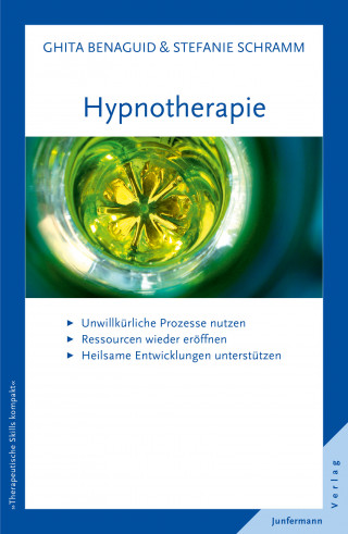 Ghita Benaguid, Stefanie Kückelmann-Schramm: Hypnotherapie