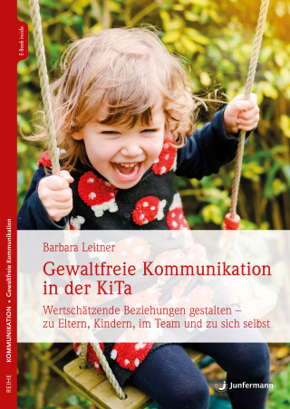 Barbara Leitner: Gewaltfreie Kommunikation in der KiTa