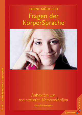 Sabine Mühlisch: Fragen der KörperSprache