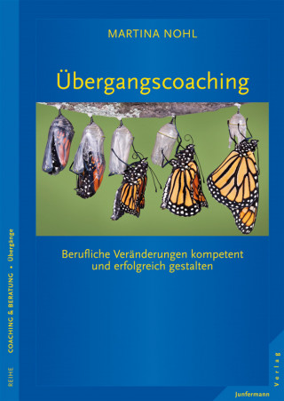 Martina Nohl: Übergangscoaching