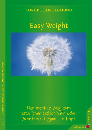Cora Besser-Siegmund: Easy Weight
