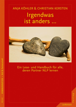 Anja Köhler, Christian Kersten: Irgendwas ist anders ...