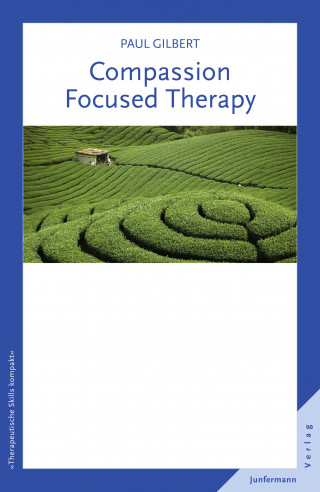 Paul Gilbert: Compassion Focused Therapy
