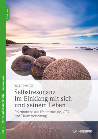 Sarah Peyton: Selbstresonanz. Im Einklang mit sich und seinem Leben