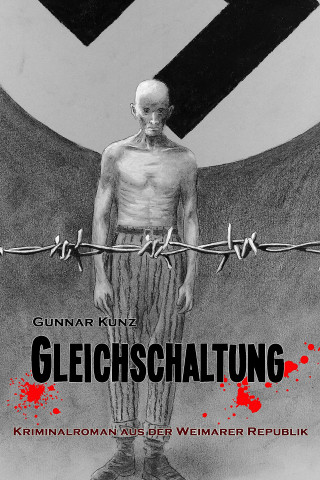 Gunnar Kunz: Gleichschaltung