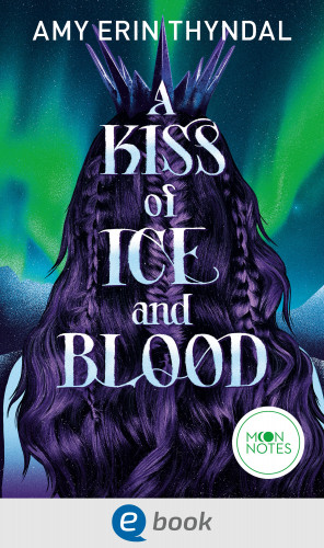Amy Erin Thyndal: Legends of Askja 1. A Kiss of Ice and Blood