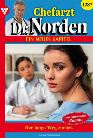 Patricia Vandenberg: Der lange Weg zurück
