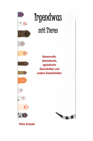 Petra Schewe: Irgendwas mit Tieren