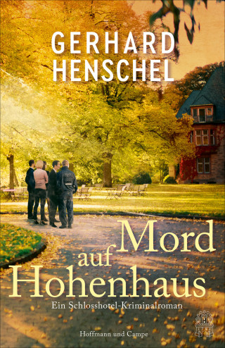 Gerhard Henschel: Mord auf Hohenhaus