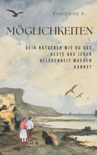 Fabienne P.: Möglichkeiten