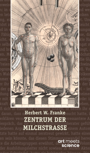 Herbert W. Franke: ZENTRUM DER MILCHSTRASSE