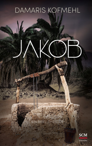Damaris Kofmehl: Jakob
