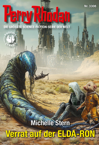 Michelle Stern: Perry Rhodan 3308: Verrat auf der ELDA-RON