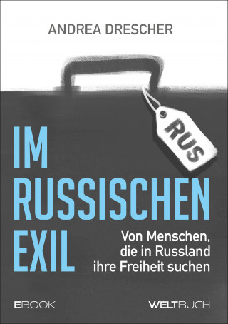 Andrea Drescher: Im Russischen Exil